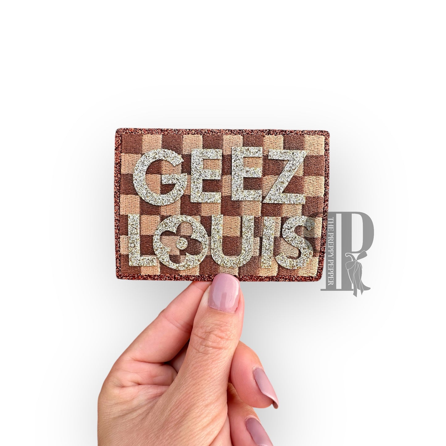 Glitter & Embroidery Geez Louis LV Inspired Patch