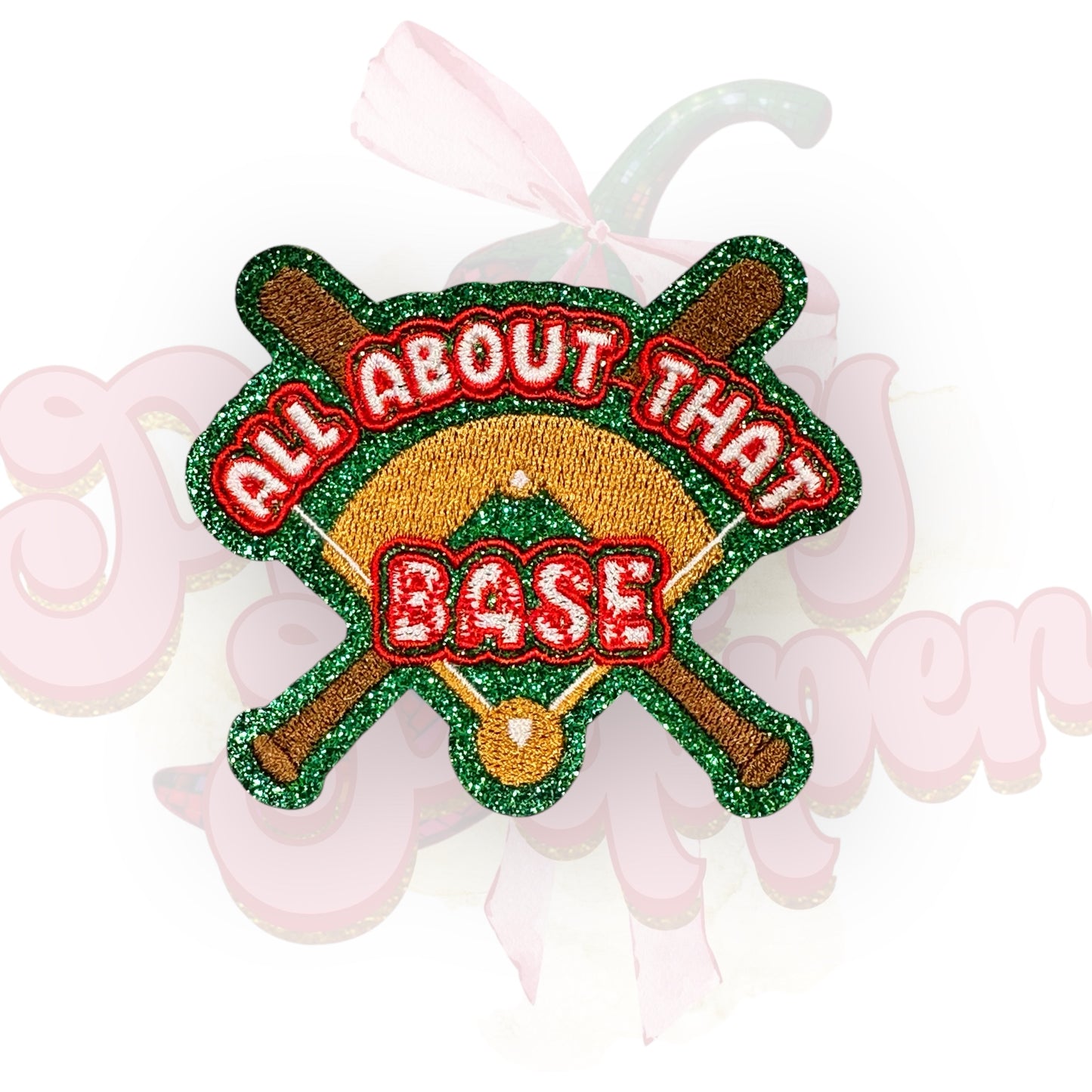 All About That Base Glitter Patch©️