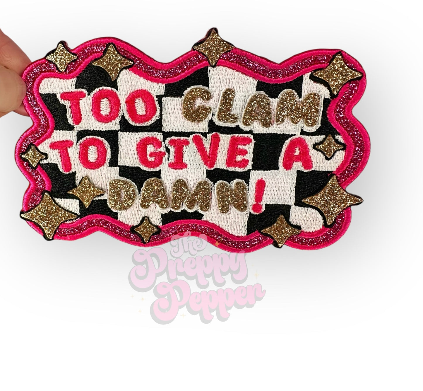 Too Glam To Give A Damn Glitter Patch©️