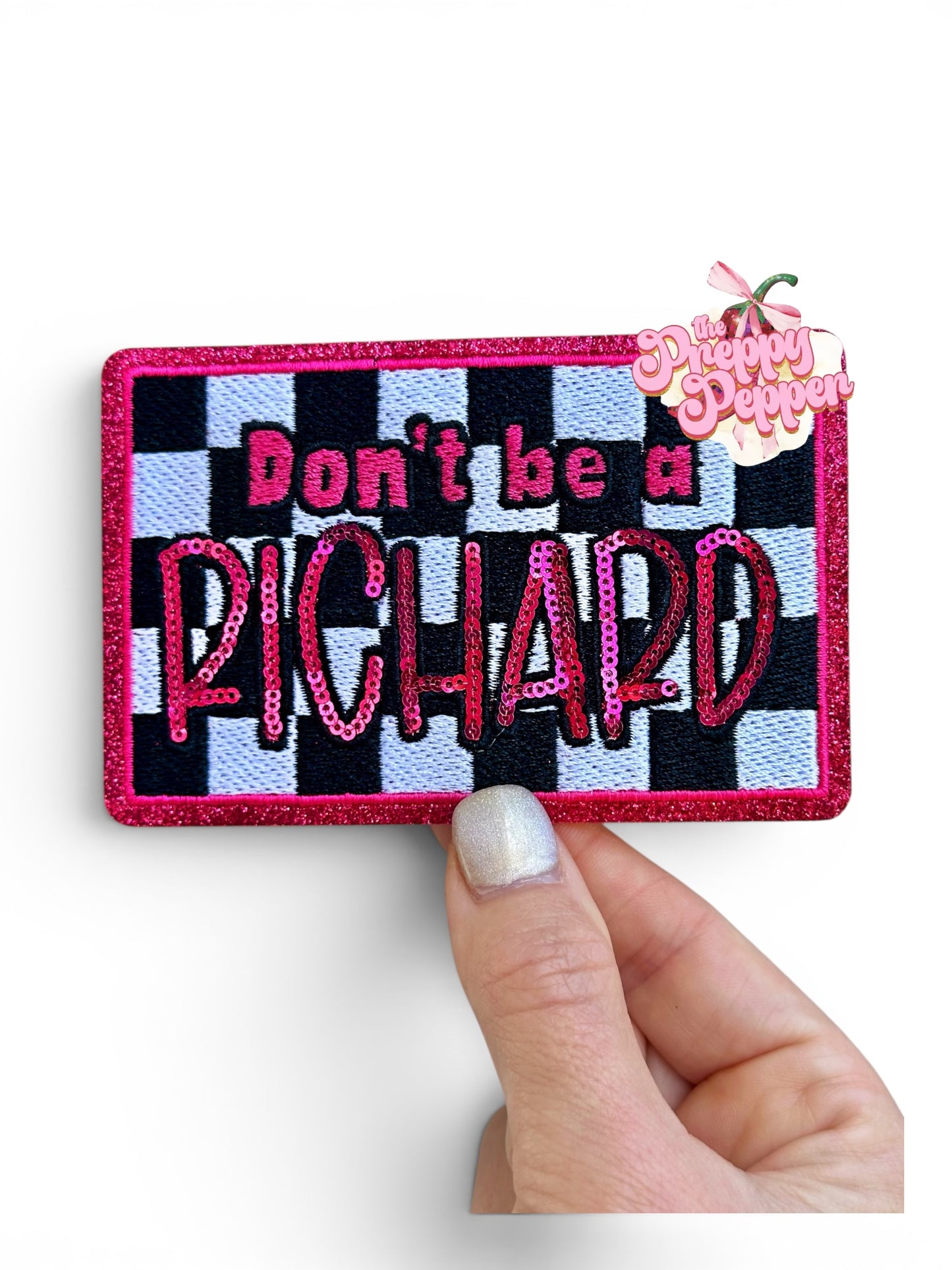 Sequin & Glitter Don’t Be A Richard Patch