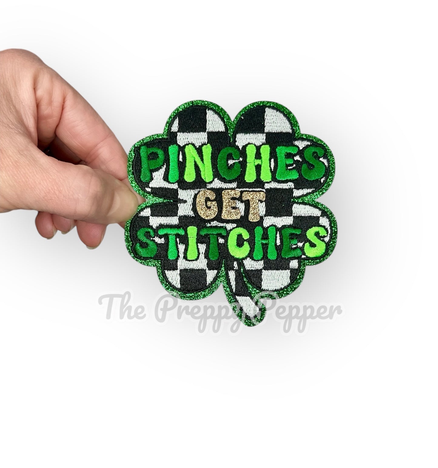 Pinches Get Stitches Shamrock Clover Checkered Glitter Patch