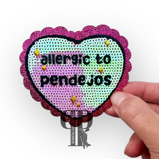 Glitter & Sequin Allergic To Pendejos Heart Patch