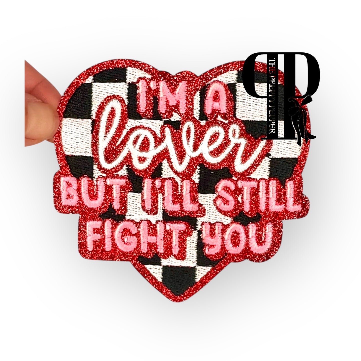 Lover But Still Fight You Glitter Patch©️