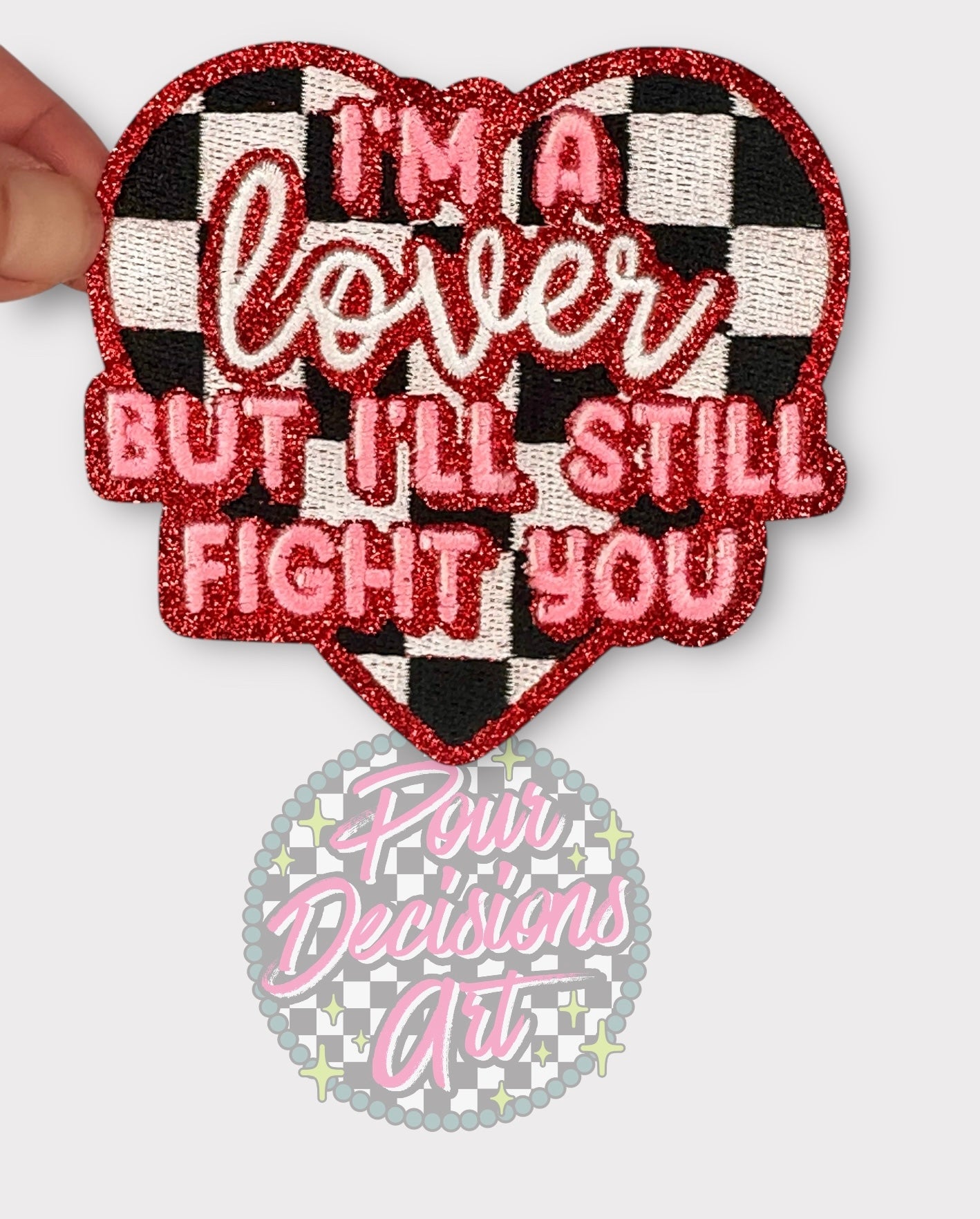 Lover But Still Fight You Glitter Patch