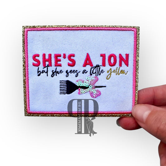 She’s A 10N But She See’s A Little Yellow Hairstylist Sequin & Glitter Patch